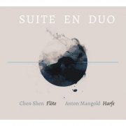 Chen Shen & Mangold, Anton - Suite en Duo (2019)