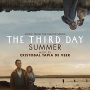 Cristobal Tapia de Veer - The Third Day: Summer (Music from the Limited Series) (2020) [Hi-Res]