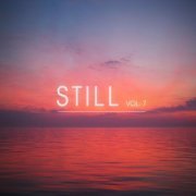 Still, Vol. 7 - The Smooth Chill-Out Electronica Collection (2014)