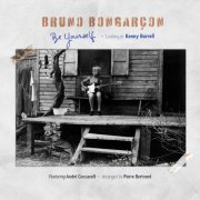 Bruno Bongarçon - Be Yourself - Looking at Kenny Burrell (2026) [Hi-Res]