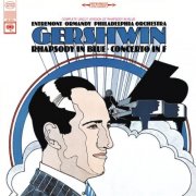 Philippe Entremont - Gershwin: Concerto in F for Piano and Orchestra & Rhapsody in Blue (2017)