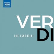 Giuseppe Verdi - The Essential Verdi (2024)