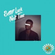 King Wave - Better Luck Next Time (2019)