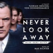 Max Richter - Never Look Away (Original Motion Picture Soundtrack) (2018) CD Rip