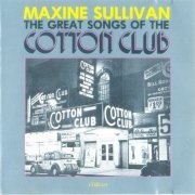 Maxine Sullivan - Great Songs From The Cotton Club (1987)