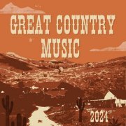 VA - Great Country Music - 2024 (2024)