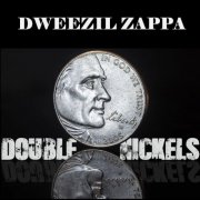 Dweezil Zappa - Double Nickels (2024) [Hi-Res]