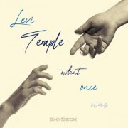 Levi Temple - What Once Was (2023)