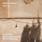 Daniel Pioro, Manchester Camerata, Michael Morpurgo, David Gordon - Vivaldi: The Four Seasons (2025) [Hi-Res]