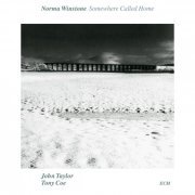 Norma Winstone, John Taylor, Tony Coe - Somewhere Called Home (1987)