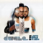 Dwele - W.ants W.orld W.omen (2010)