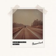 Blair Dunlop - Trails: Queensland [Live] (2021) Hi Res