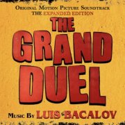 Luis Bacalov - Il grande duello (Original Motion Picture Soundtrack) (Expanded Edition) (2025)