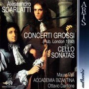 Ottavio Dantone - Alessandro Scarlatti: Concerti Grossi, Cello Sonatas (2011)