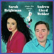 Andrew Lloyd Webber - Sarah Brightman Sings The Music Of Andrew Lloyd Webber (1992)