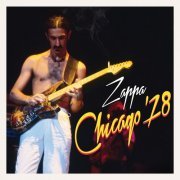 Frank Zappa - Chicago '78 (Remastered) (2021) [Hi-Res]