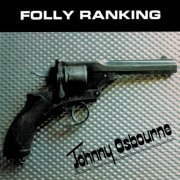 Johnny Osbourne - Folly Ranking (1980)