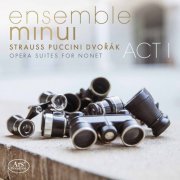 ensemble minui - Opera Suites for Nonet (2020)