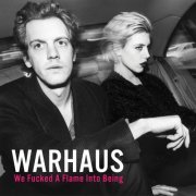 Warhaus - We Fucked a Flame Into Being (2016) [Hi-Res]