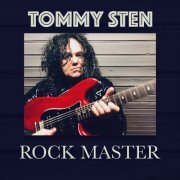 Tommy Sten - Rock Master (2022) Hi Res