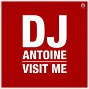 DJ Antoine - Visit Me (1999) FLAC