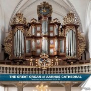 Kristian Krogsøe, Anders Johnsson - The Great Organ of Aarhus Cathedral (2023)