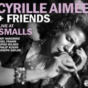 Cyrille Aimee & Friends - Live at Smalls (2011) Lossless