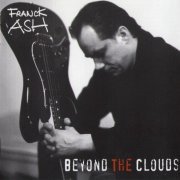 Franck Ash - Beyond The Clouds (2003)