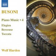 Wolf Harden - Busoni: Piano Music, Vol. 4 (2008)