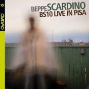 Beppe Scardino - BS10 Live in Pisa (2018)