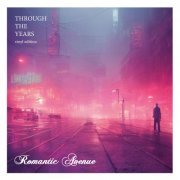 Romantic Avenue - Through the Years - Vinyl Edition (LP Version) (2024) [Hi-Res]