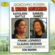 Gioacchino Rossini - Kathleen Battle, Samuel Ramey, Frank Lopardo, Claudio Desderi - Rossini: Il signor Bruschino (1991)