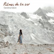 Carolina Katún - Ritmos de Tu Ser (2022) [Hi-Res]