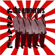 The Emperors, Soul Exotics & Emperors Soul 69 - Karate (2009)