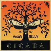 Wood Belly - Cicada (2023)