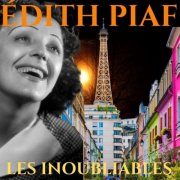 Edith Piaf - Les Inoubliables : Edith Piaf (2025)