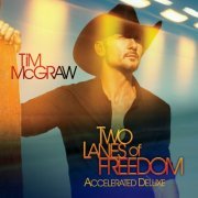 Tim McGraw - Two Lanes Of Freedom (Accelerated Deluxe) (2024) Hi-Res