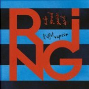 L'Effet Vapeur - Ring (2021)