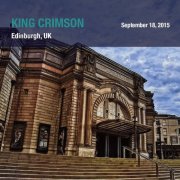 King Crimson - 2015-09-18 Usher Hall Edinburgh (2025)
