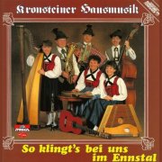 Kronsteiner Hausmusik - So klingt's bei uns im Ennstal (1986/2026)