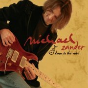 Michael Zander - Down to the Wire (2011)