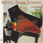 Emma Schmidt - Schumann, Czerny & Grünfeld: Piano Works (2025)