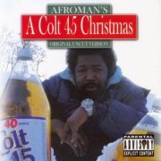 Afroman - A Colt 45 Christmas (2006)