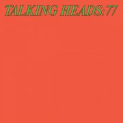 Talking Heads - Talking Heads: 77 (Super Deluxe Edition) (2024 Remaster) (1977)