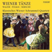 Klassisches Wiener Schrammel-Quartett - Johann Schrammel: Wiener Tänze / Walzer · Polkas · Märsche / Klassisches Wiener Schrammel-Quartett (2023)