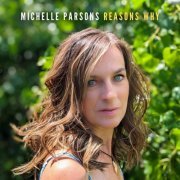 Michelle Parsons - Reasons Why (2023)