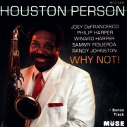 Houston Person - Why Not! (1990)