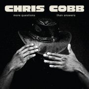 Chris Cobb - More Questions Than Answers (2026)