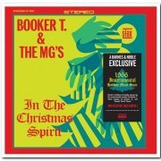 Booker T. & The M.G.'s - In the Christmas Spirit [LP Reissue Limited EditionBarnes & Noble Exclusive] (1966/2021)