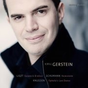 Kirill Gerstein - Liszt, Schumann, Knussen (2010)